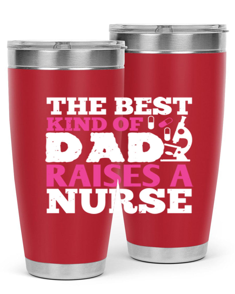the best kind of raises a nurse Style 240#- nurse- tumbler