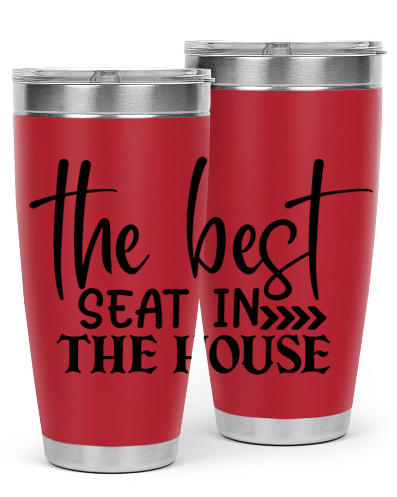 the best seat in the house 56#- bathroom- Tumbler