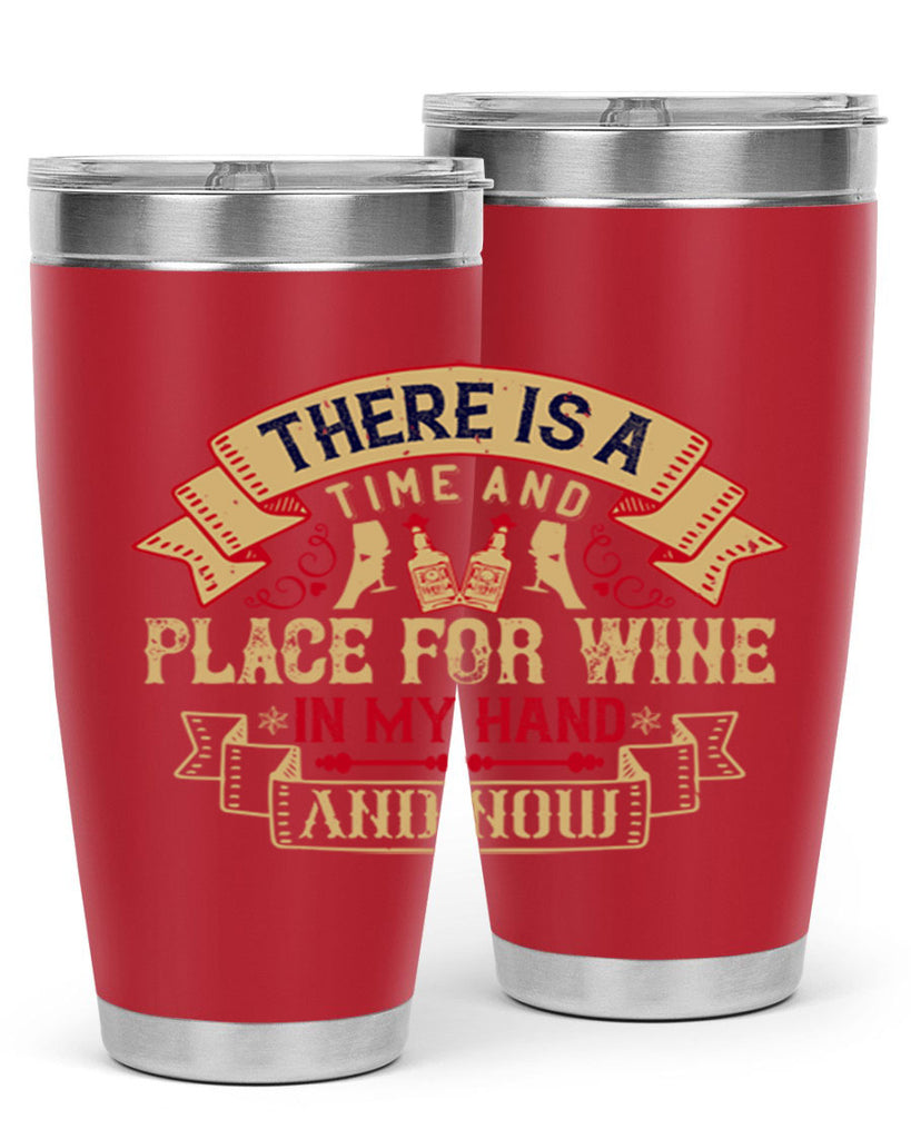 there is a time and place for wine in my hand and now 26#- drinking- Tumbler