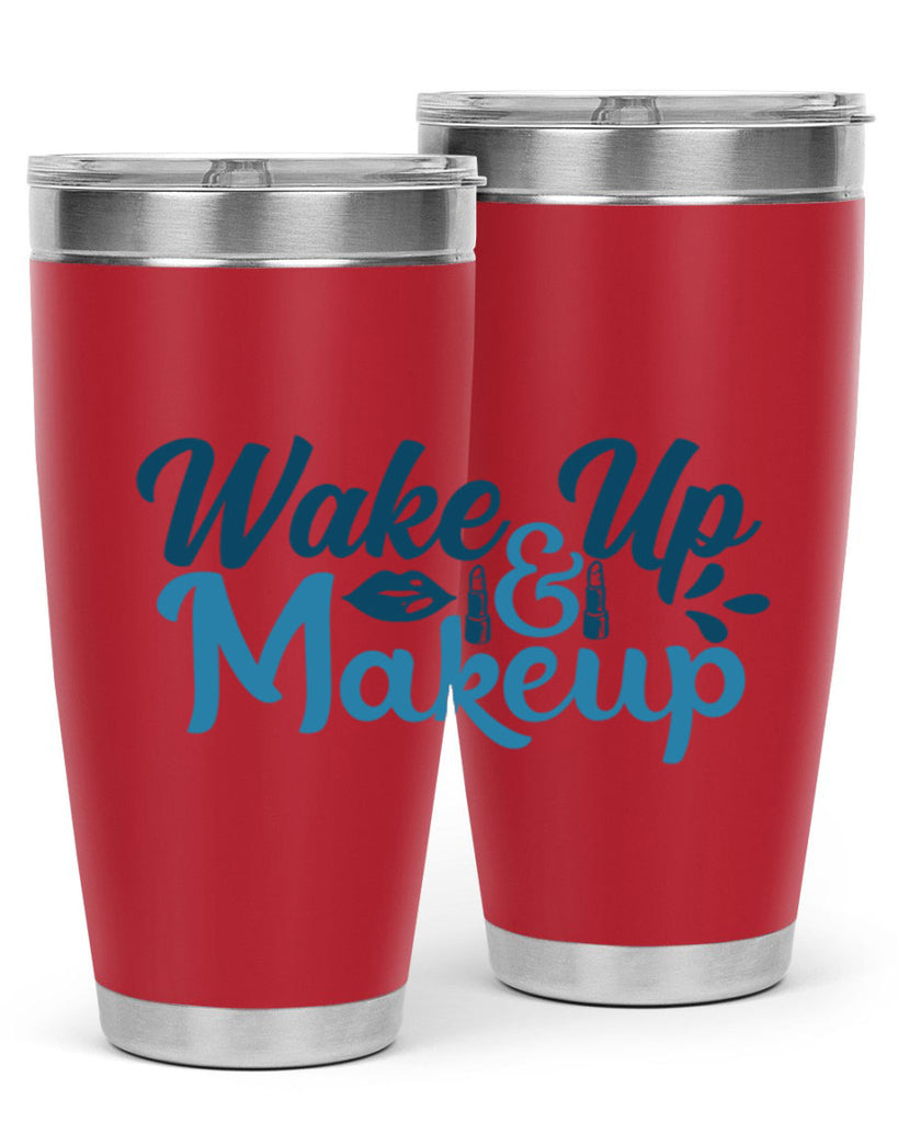 wake up and makeup 55#- bathroom- Tumbler