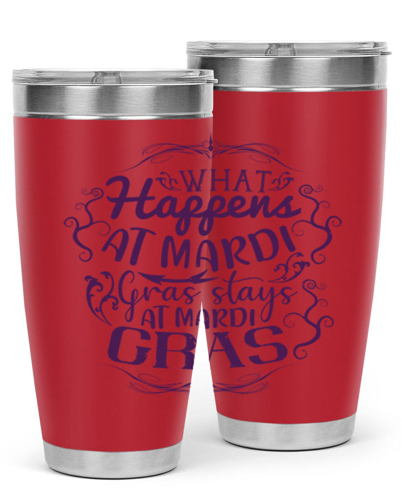 what happens at mardi gras stays at mardi gras 31#- mardi gras- Tumbler