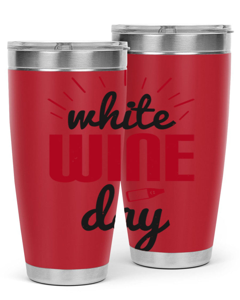 white wine day 111#- wine- Tumbler