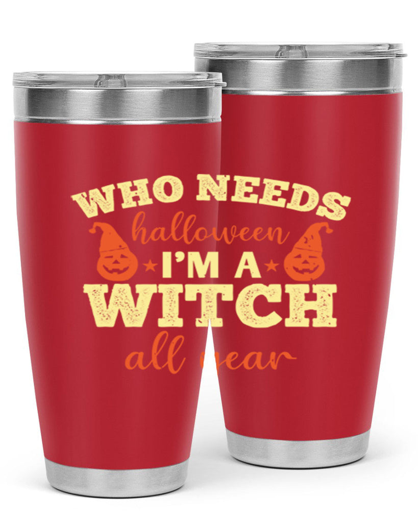 who needs halloween i’m 121#- halloween- Tumbler