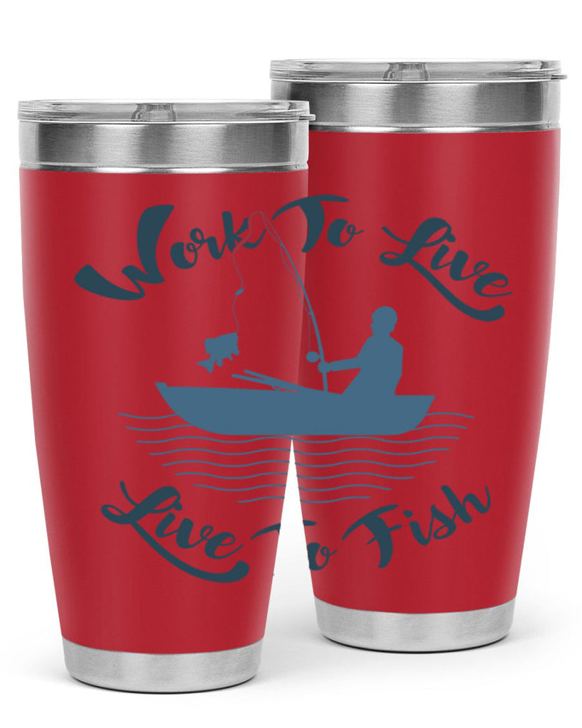 work to live 10#- fishing- Tumbler
