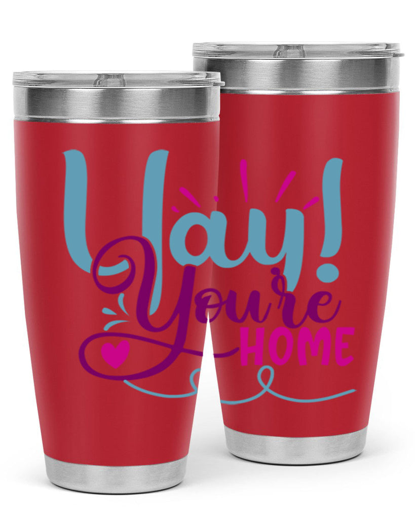 yay youre home 7#- family- Tumbler