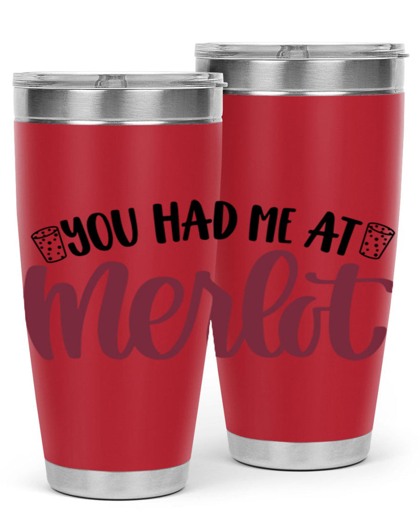 you had me at merlot 14#- wine- Tumbler