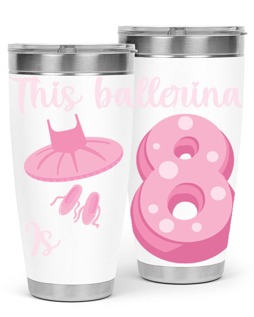 8th Birthday Ballet Dancer Ballerina 2#- ballet- Tumbler