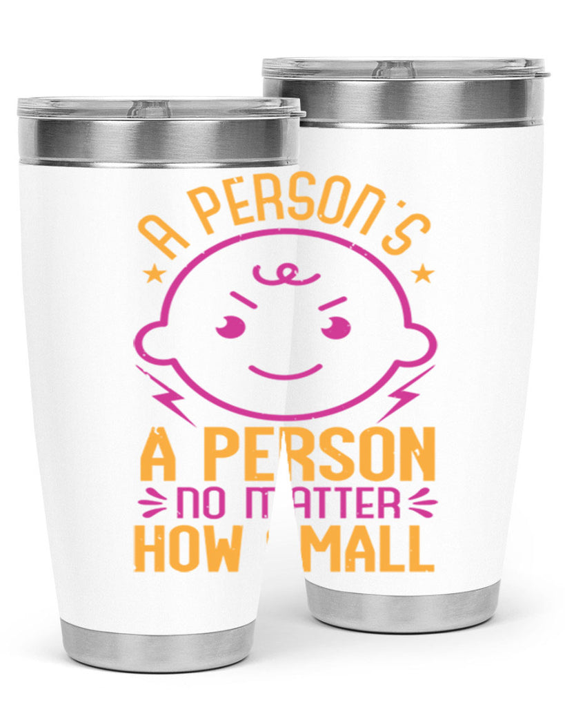 A person is a person no matter how small Style 39#- baby shower- tumbler