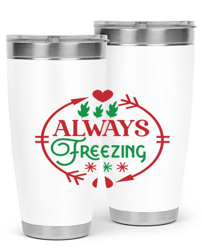 Always Freezing 8#- winter- Tumbler