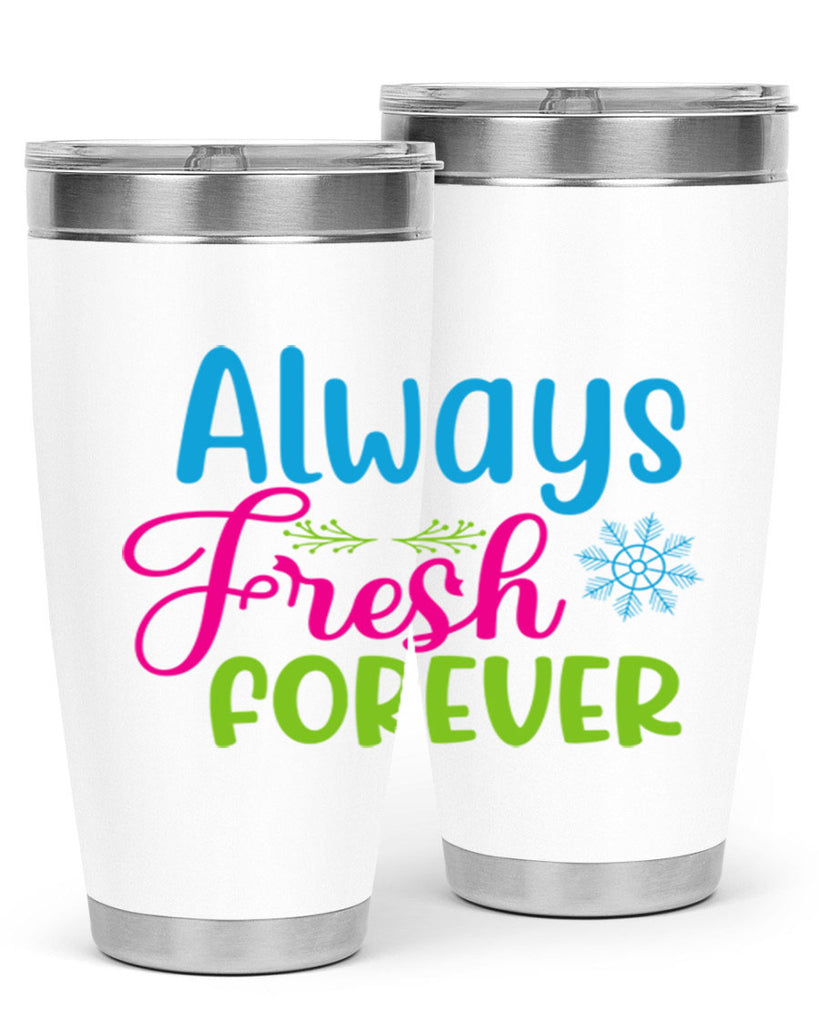 Always Fresh Forever 12#- winter- Tumbler