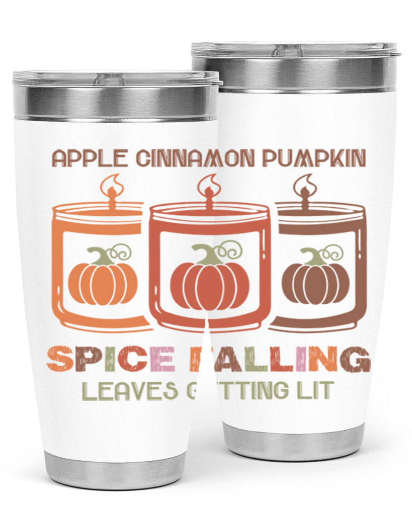 Apple Cinnamon Pumpkin Spice Falling Leaves Getting Lit 11#- fall- Tumbler