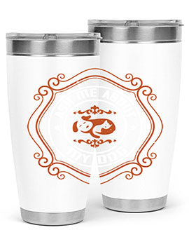 Ask Me About My Dog Style 130#- dog- Tumbler