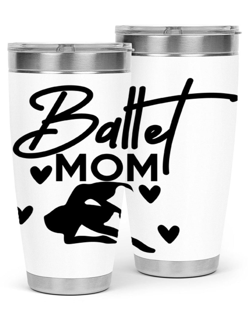 Ballet Mom 10#- ballet- Tumbler