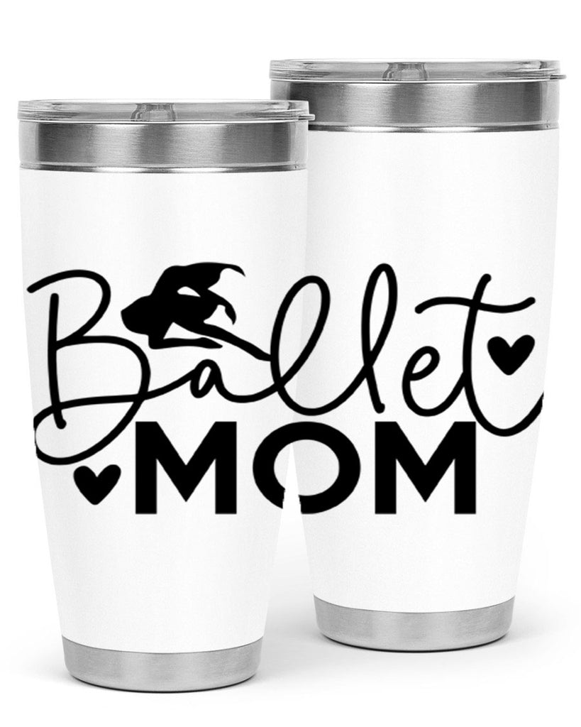 Ballet Mom 13#- ballet- Tumbler