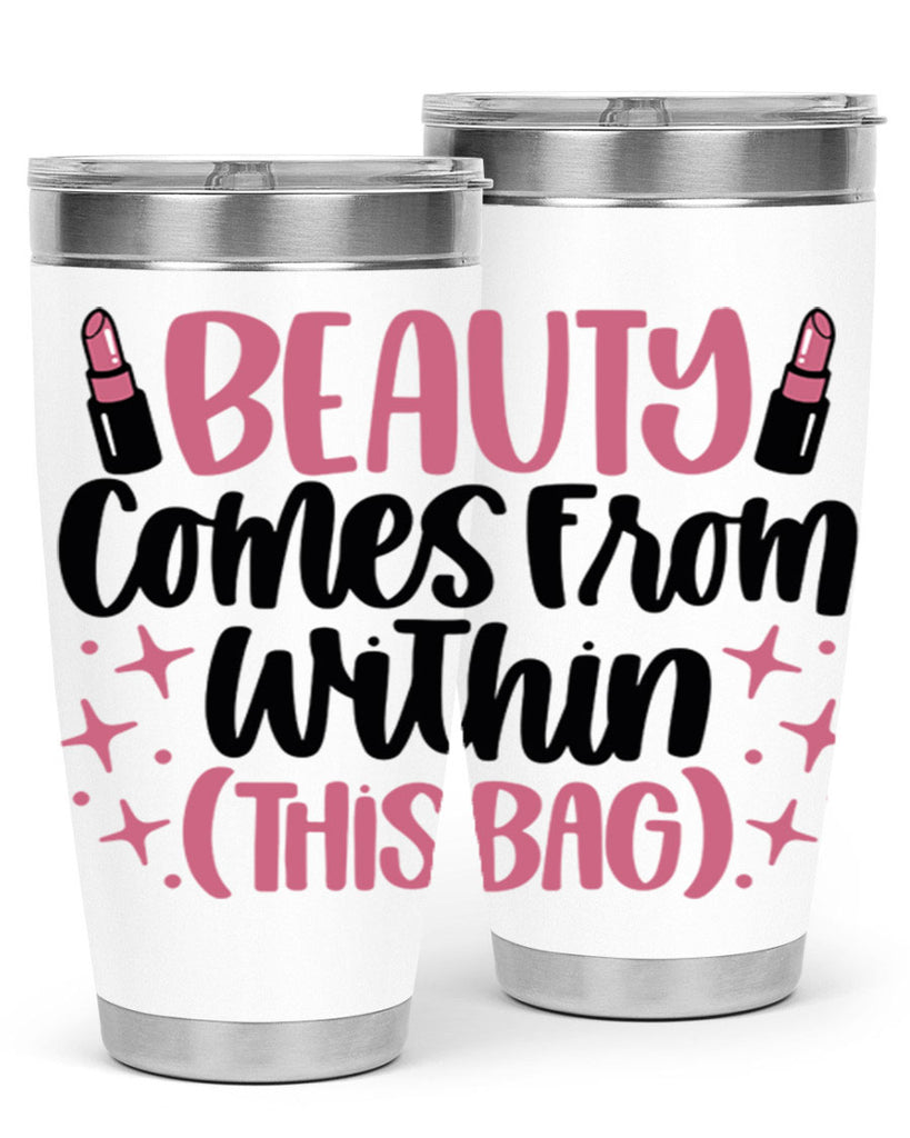 Beauty Comes From Within This Bag Style 138#- make up- Tumbler