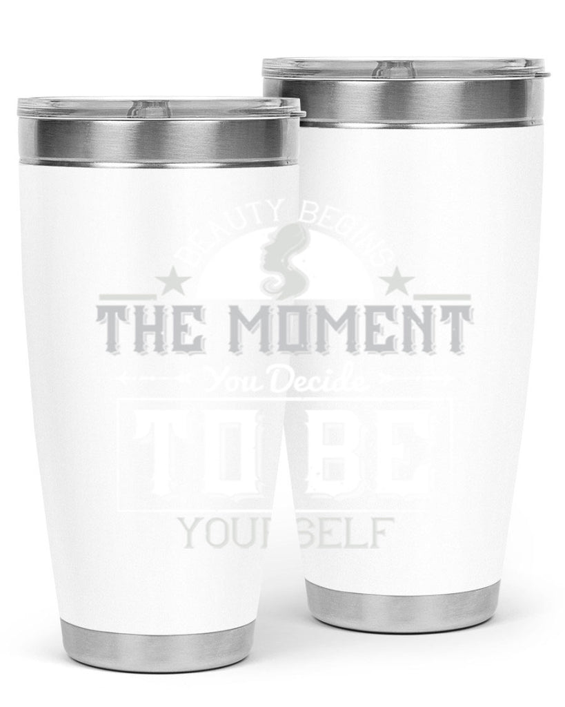 Beauty begins the moment you decide to be yourself Style 170#- make up- Tumbler