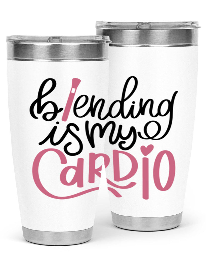 Blending is my Cardio Style 130#- make up- Tumbler