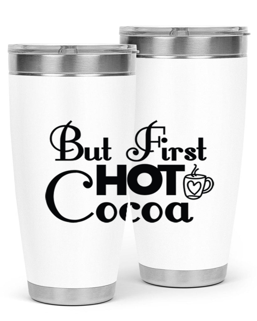 But First Hot Cocoa 31#- winter- Tumbler