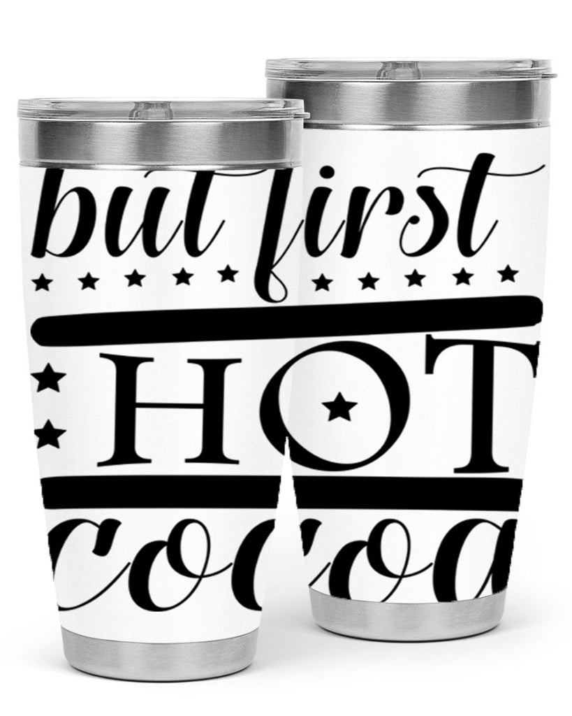 But First Hot Cocoa 35#- winter- Tumbler