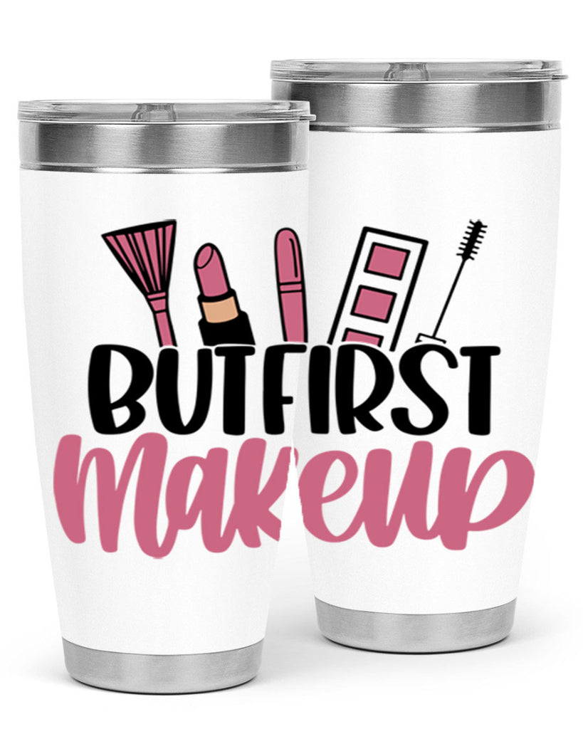 But First Makeup Style 115#- make up- Tumbler