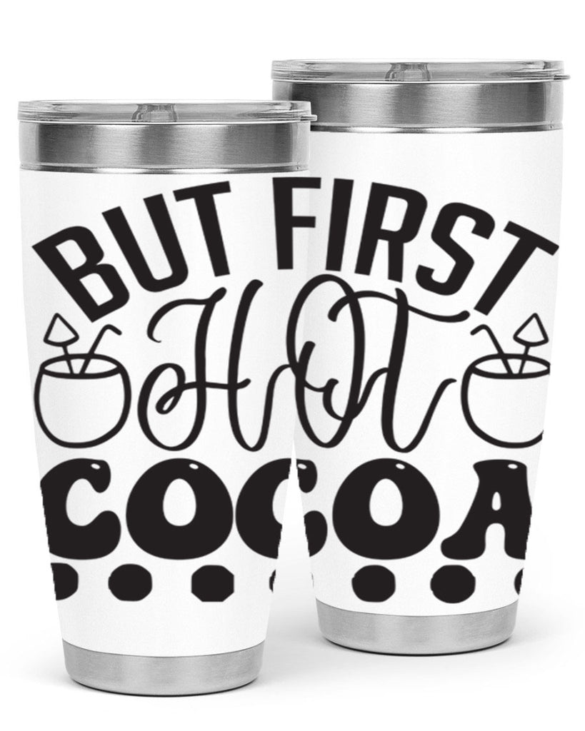 But first hot cocoa 36#- winter- Tumbler