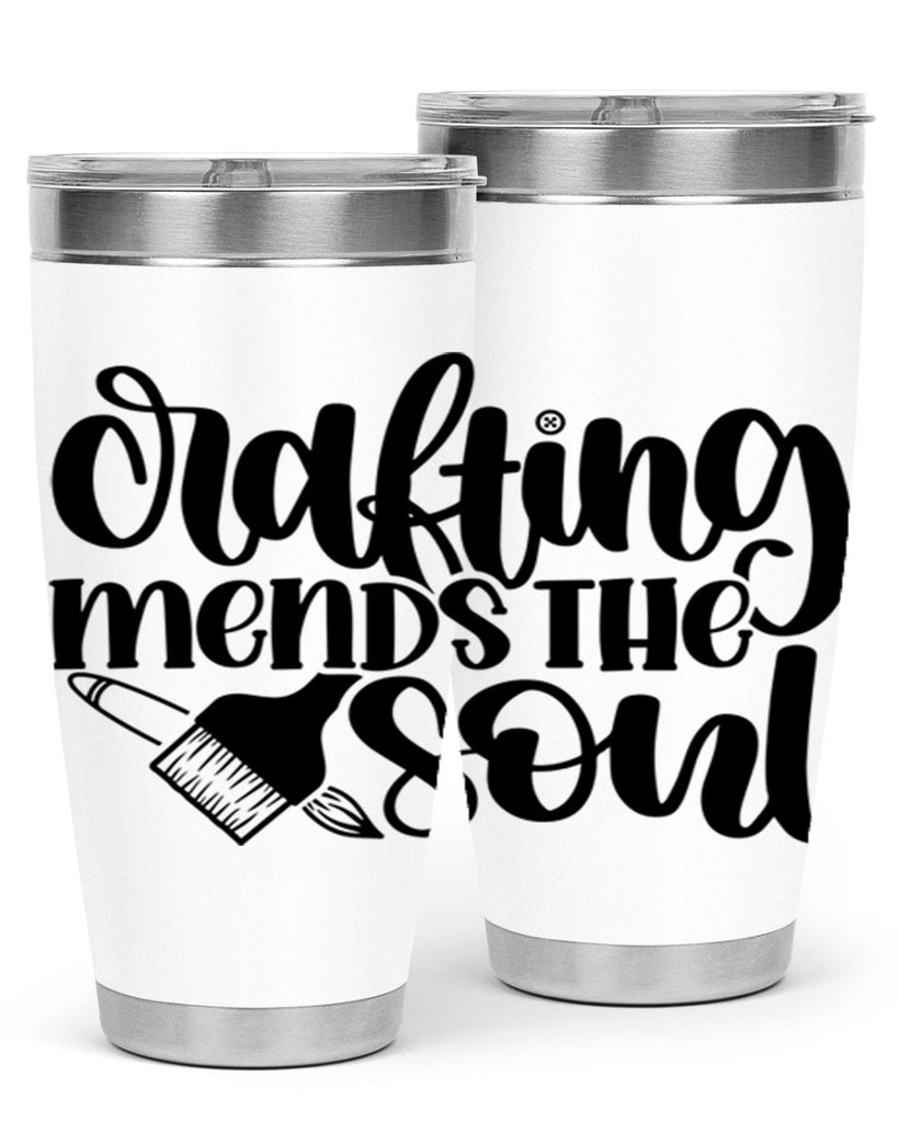 Crafting Mends The Soul 32#- crafting- Tumbler