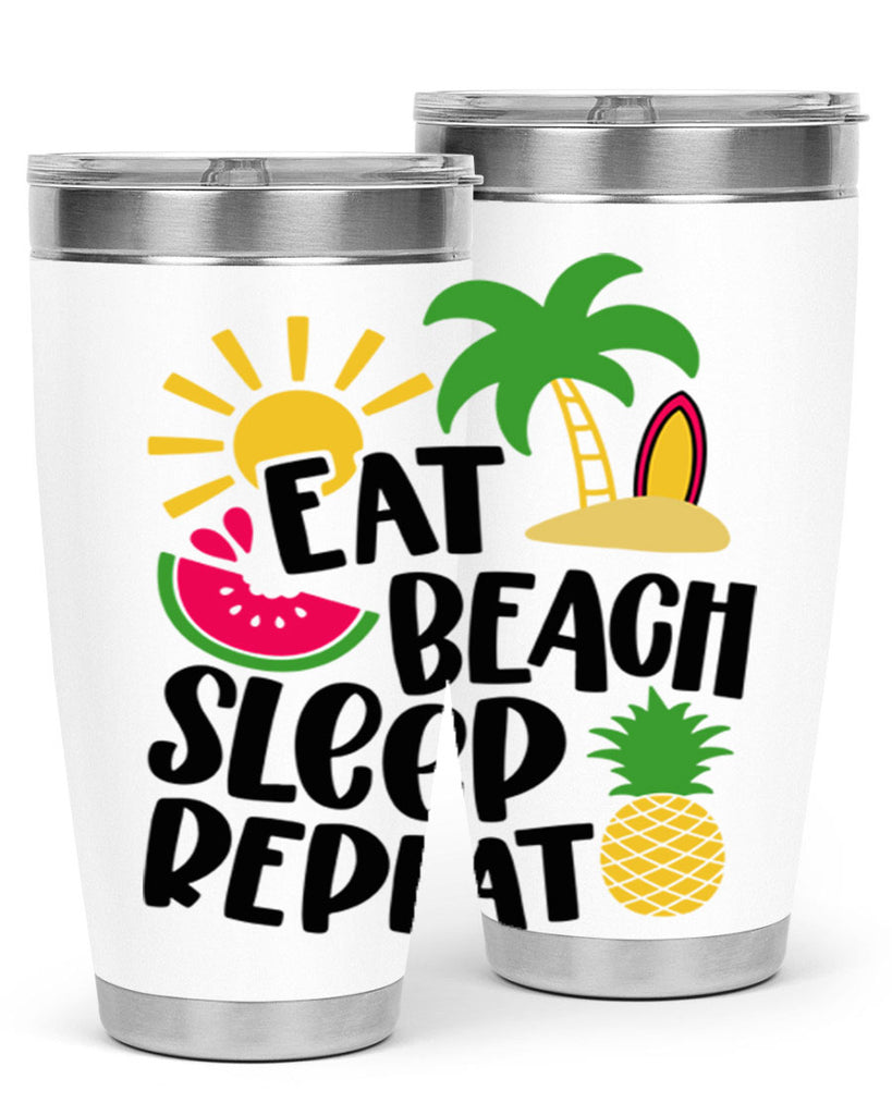 Eat Beach Sleep Repeat Style 47#- summer- Tumbler
