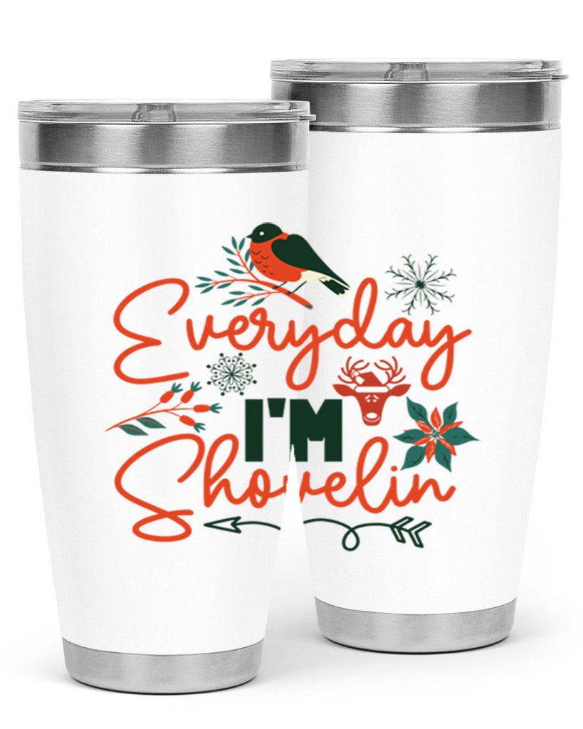 Everyday Im Shovelin 103#- winter- Tumbler