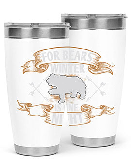 For bears, winter is one night 53#- Bears- Tumbler