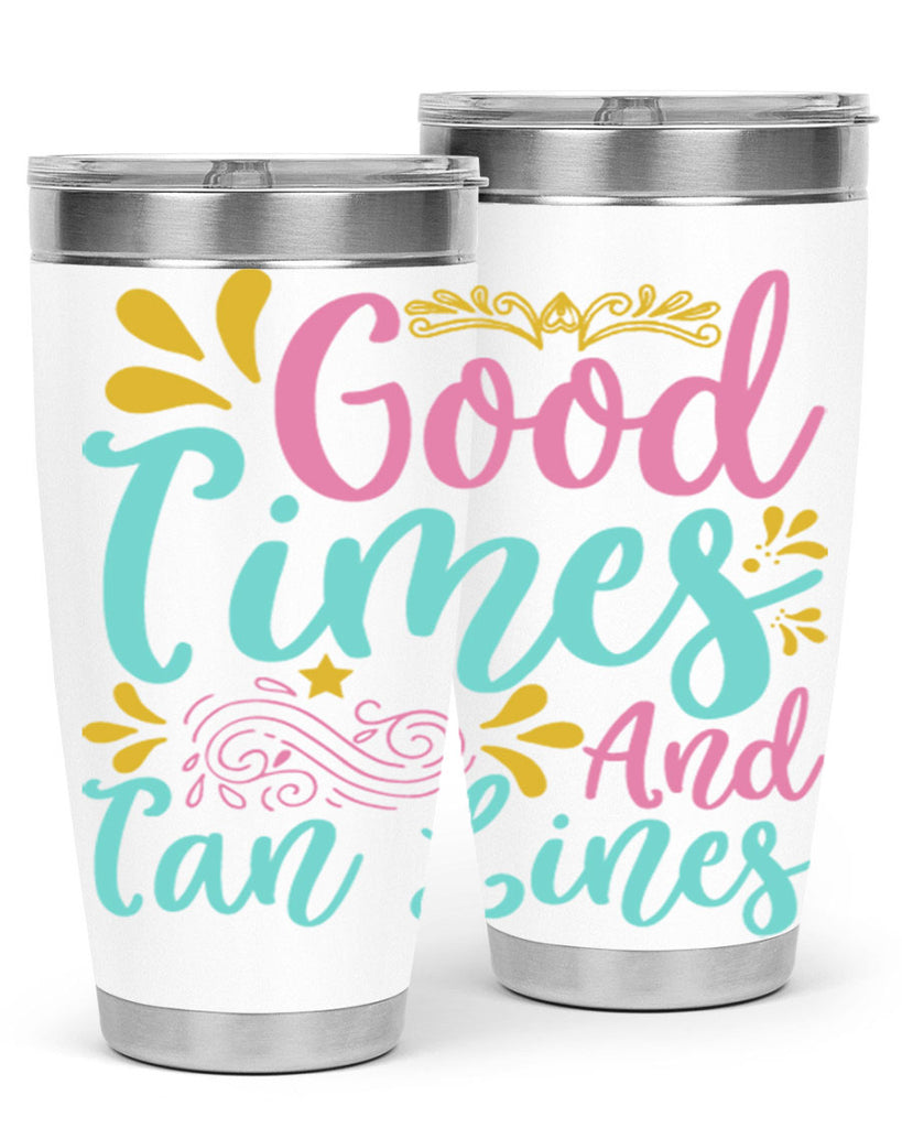 GOOD TIMES AND TAN LINES Style 65#- summer- Tumbler