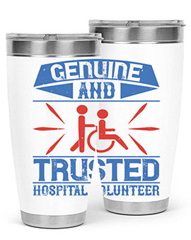 Genuine and Trusted Hospital Volunteer Style 2#- volunteer- Tumbler
