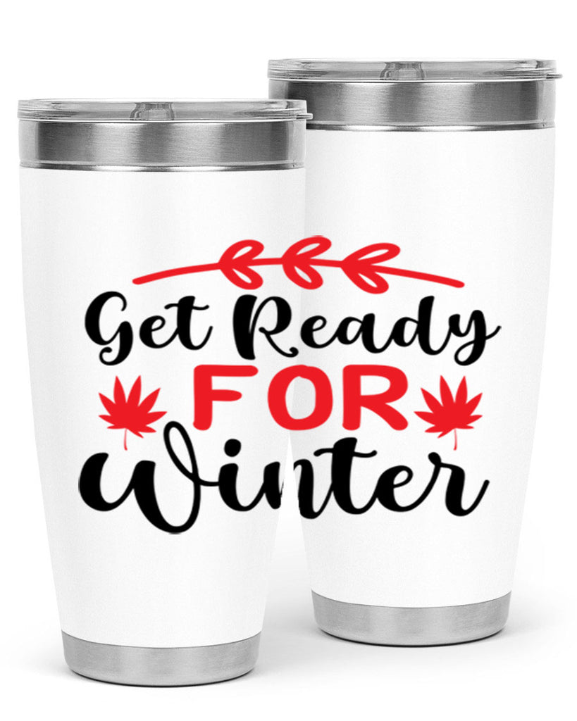 Get ready for winter 110#- winter- Tumbler