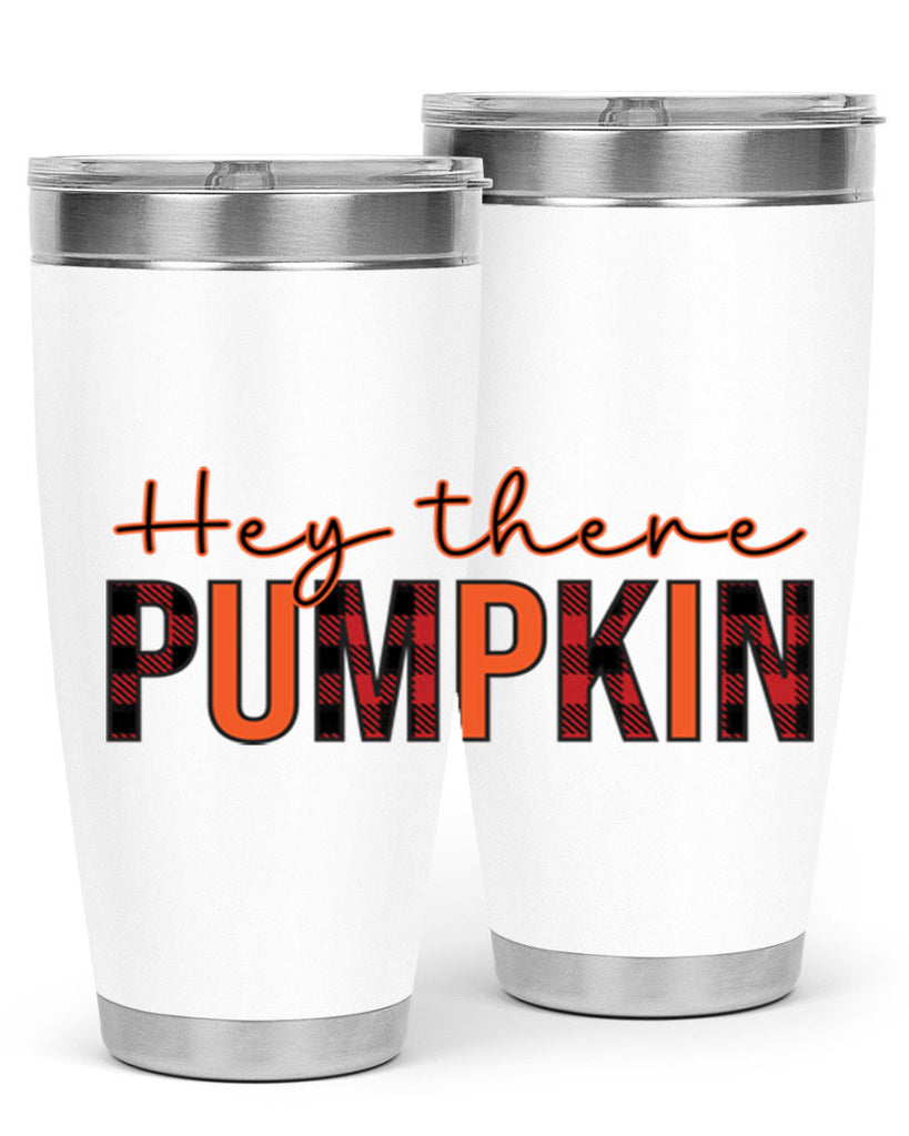 Hey there pumpkin 306#- fall- Tumbler