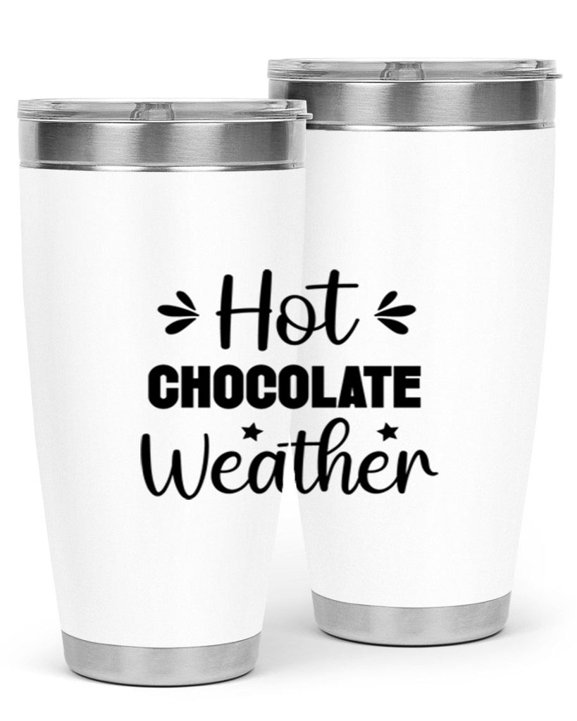 Hot Chocolate Weather 198#- winter- Tumbler