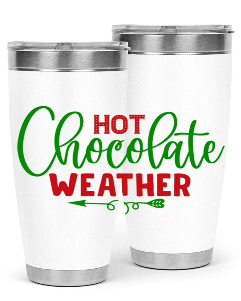 Hot Chocolate Weather 200#- winter- Tumbler