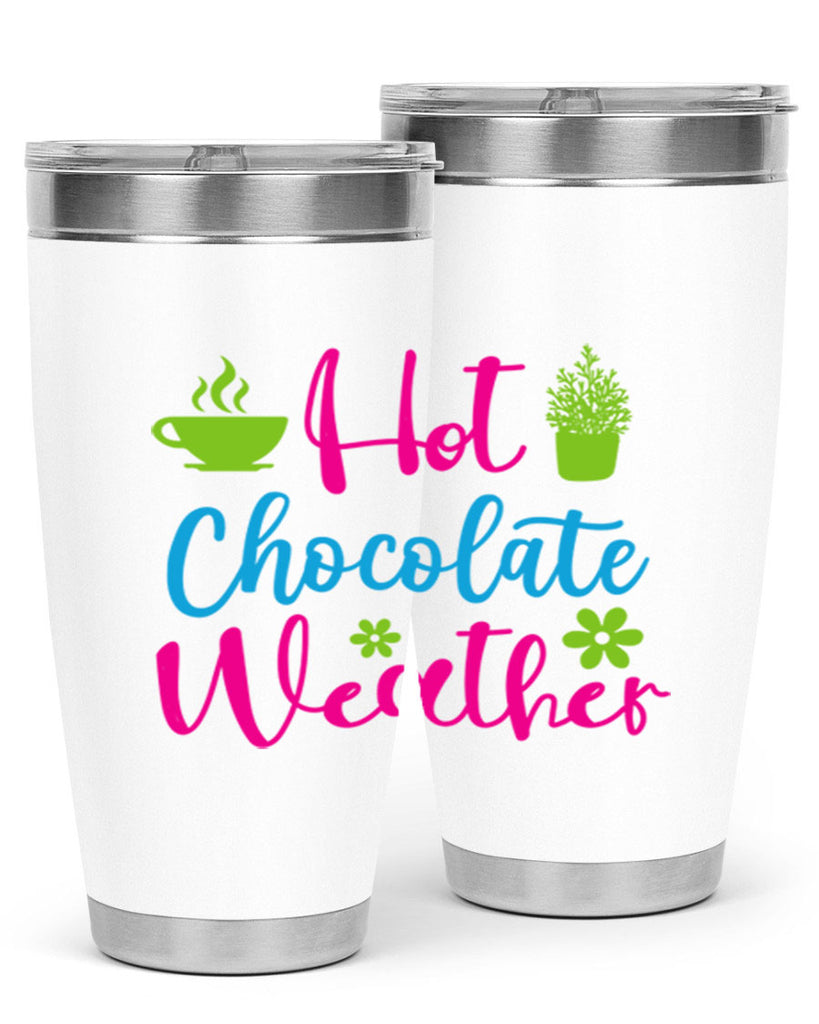 Hot Chocolate Weather 201#- winter- Tumbler