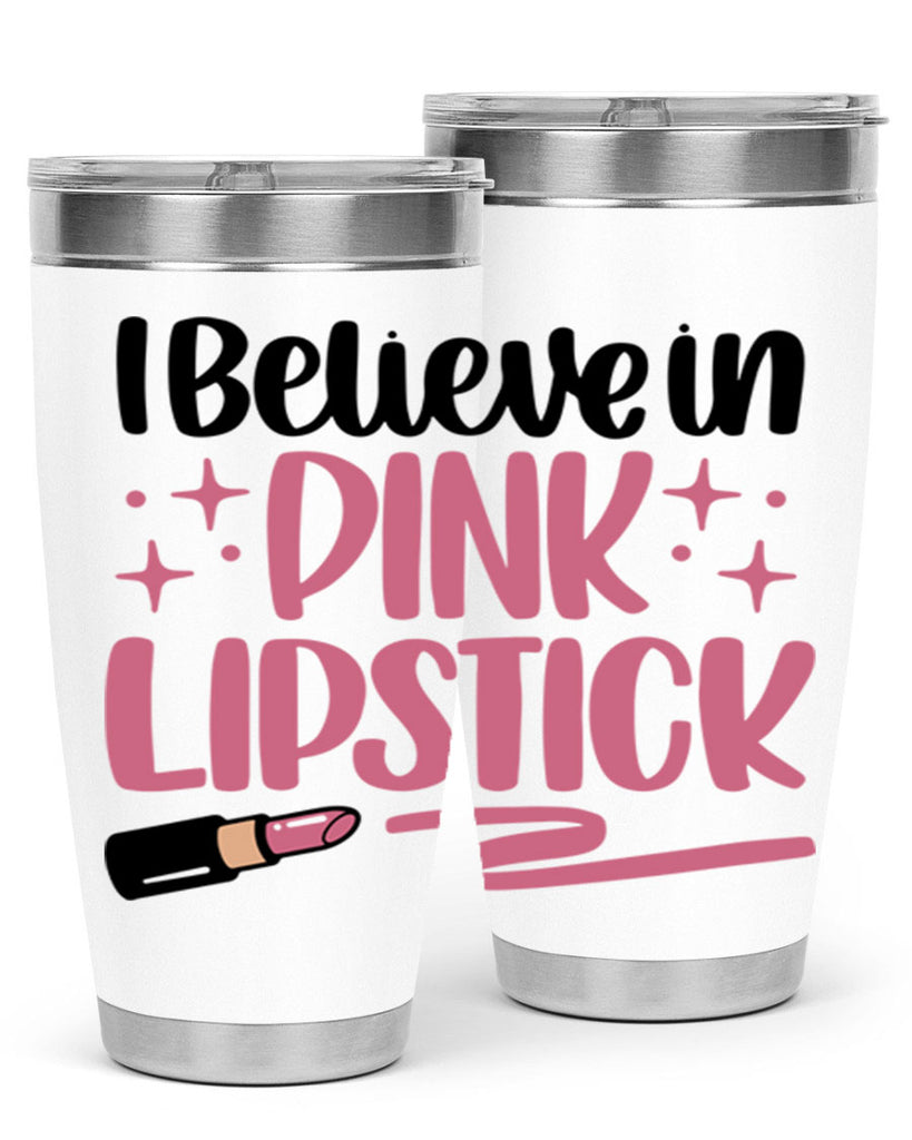 I Believe In Pink Lipstick Style 85#- make up- Tumbler