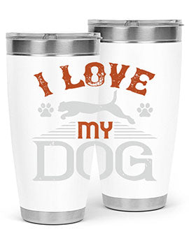 I Love My Dog Style 189#- dog- Tumbler