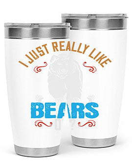 I just really like bears OK 14#- Bears- Tumbler