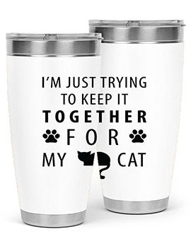 I’m Just Trying Style 61#- cat- Tumbler