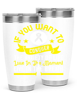If you want to conquer the anxiety of life live in the moment live in the breath Style 41#- self awareness- Tumbler