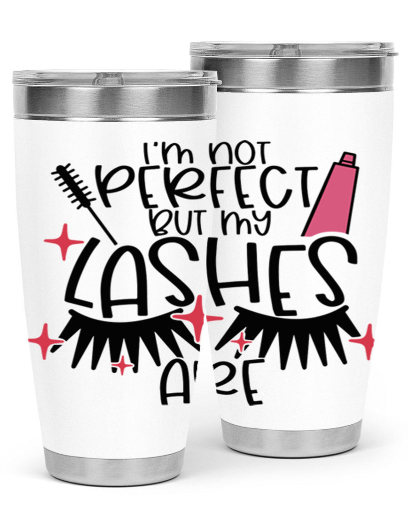 Im Not Perfect But My Lashes Are Style 79#- make up- Tumbler