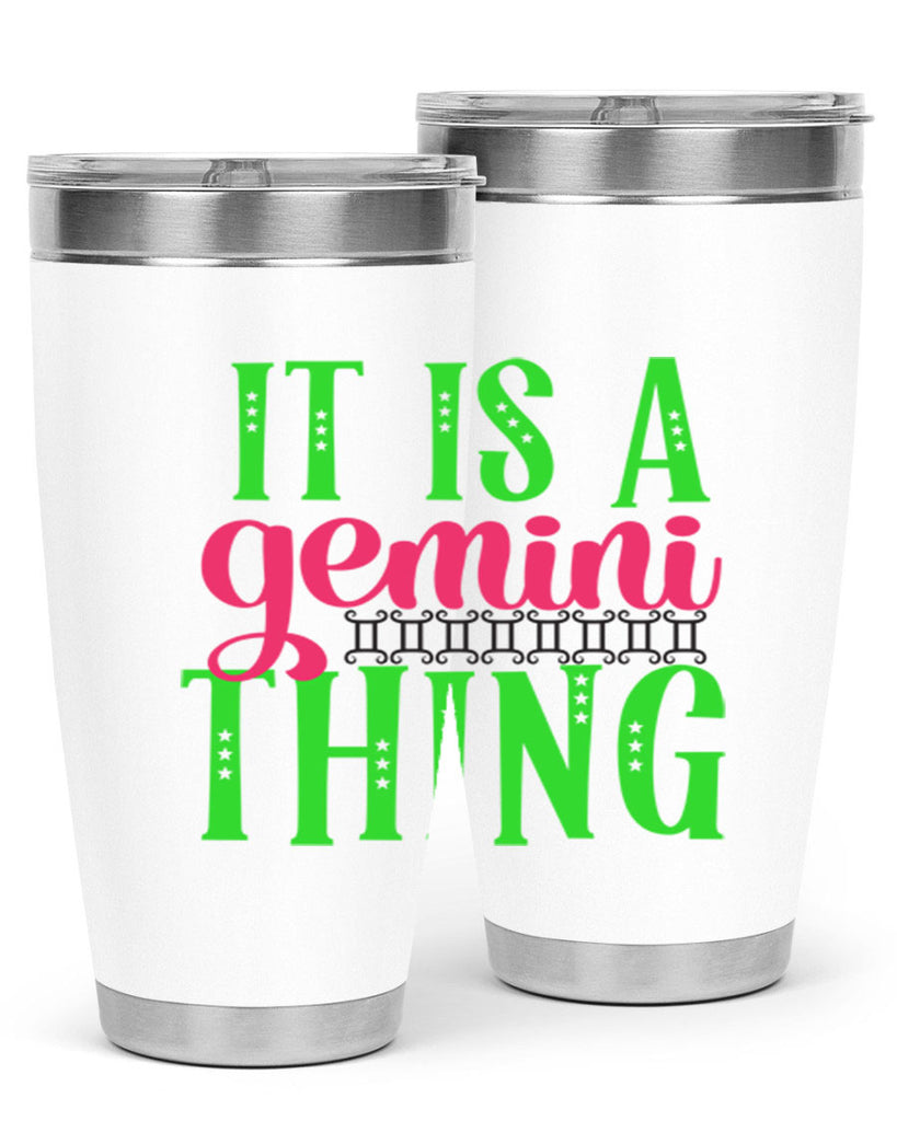 It is a gemini thing 254#- zodiac- Tumbler