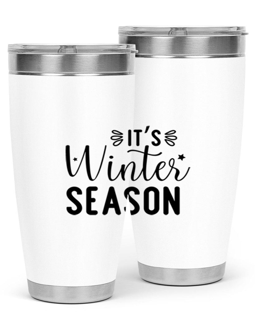Its Winter Season 261#- winter- Tumbler