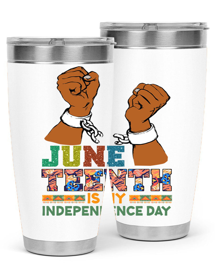 Juneteenth Is My Independence Day Png 29#- Juneteenth- tumbler