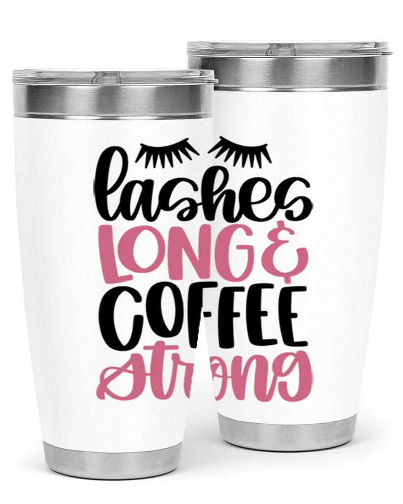 Lashes Long Coffee Strong Style 67#- make up- Tumbler