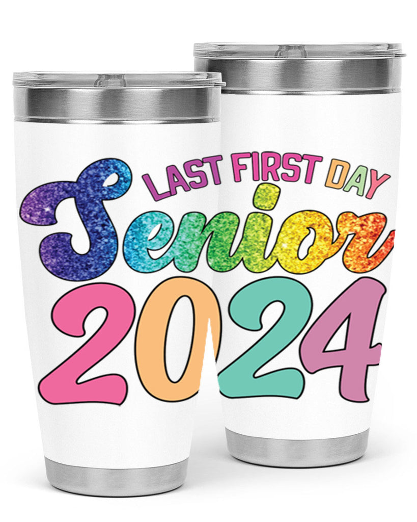 Last first day senior 2024 3#- 12th grade- Tumbler