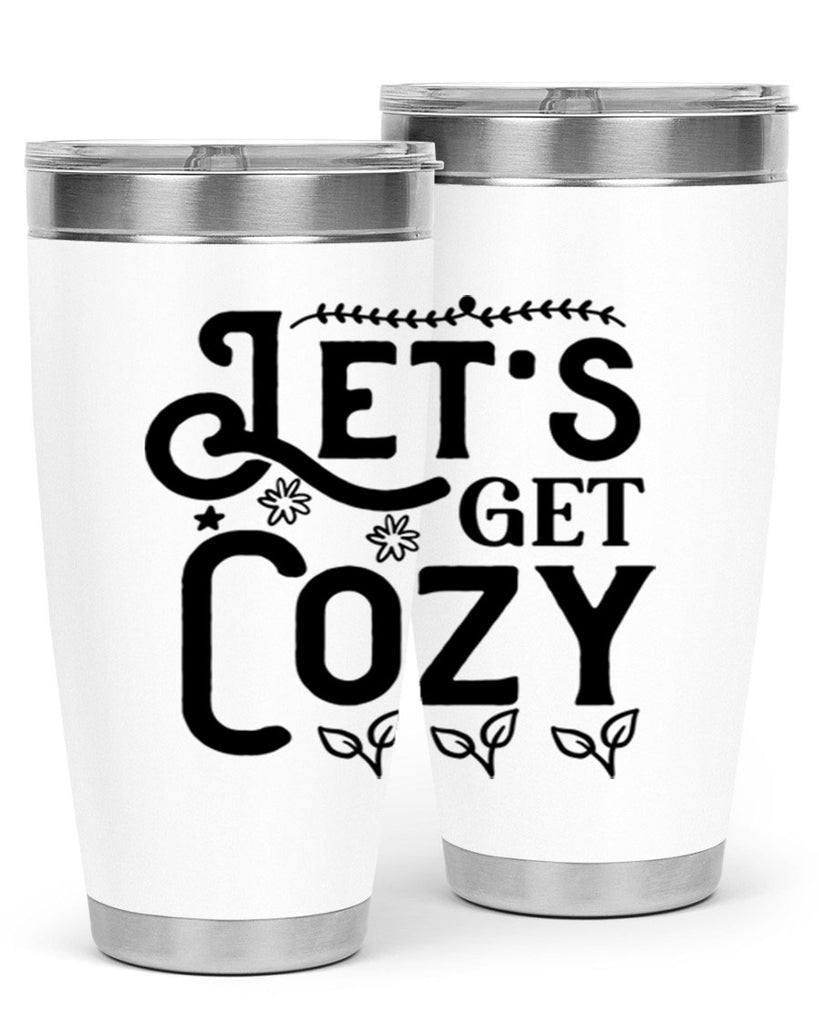 Lets Get Cozy 296#- winter- Tumbler