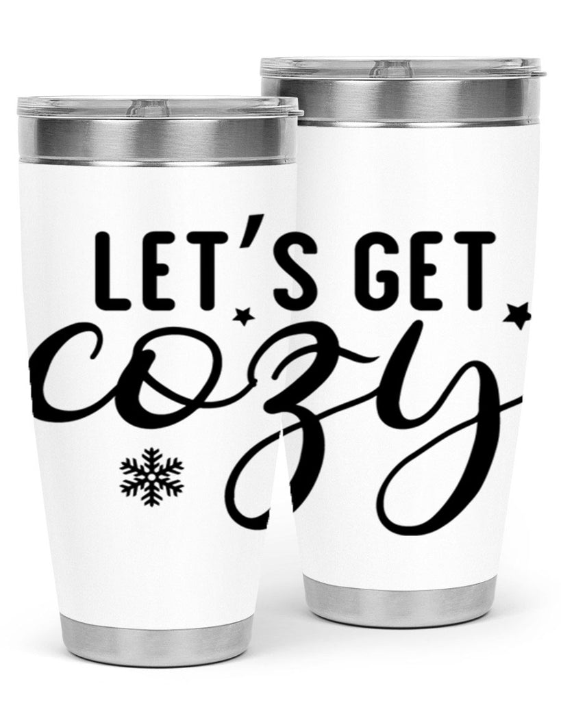 Lets Get Cozy287#- winter- Tumbler