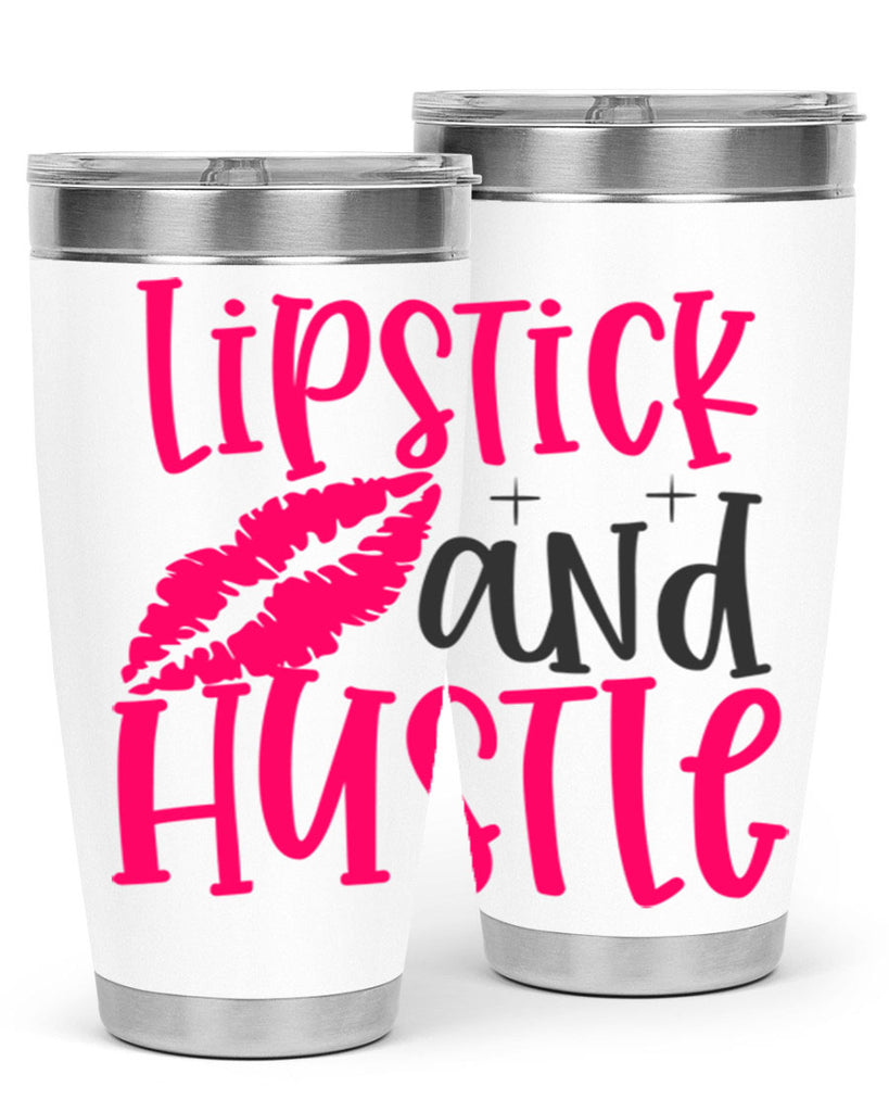Lipstick and Hustle design Style 230#- make up- Tumbler
